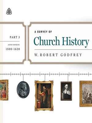 cover image of A Survey of Church History, Part 3